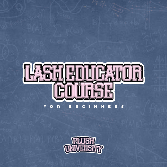 Lash Educator Course for Beginners